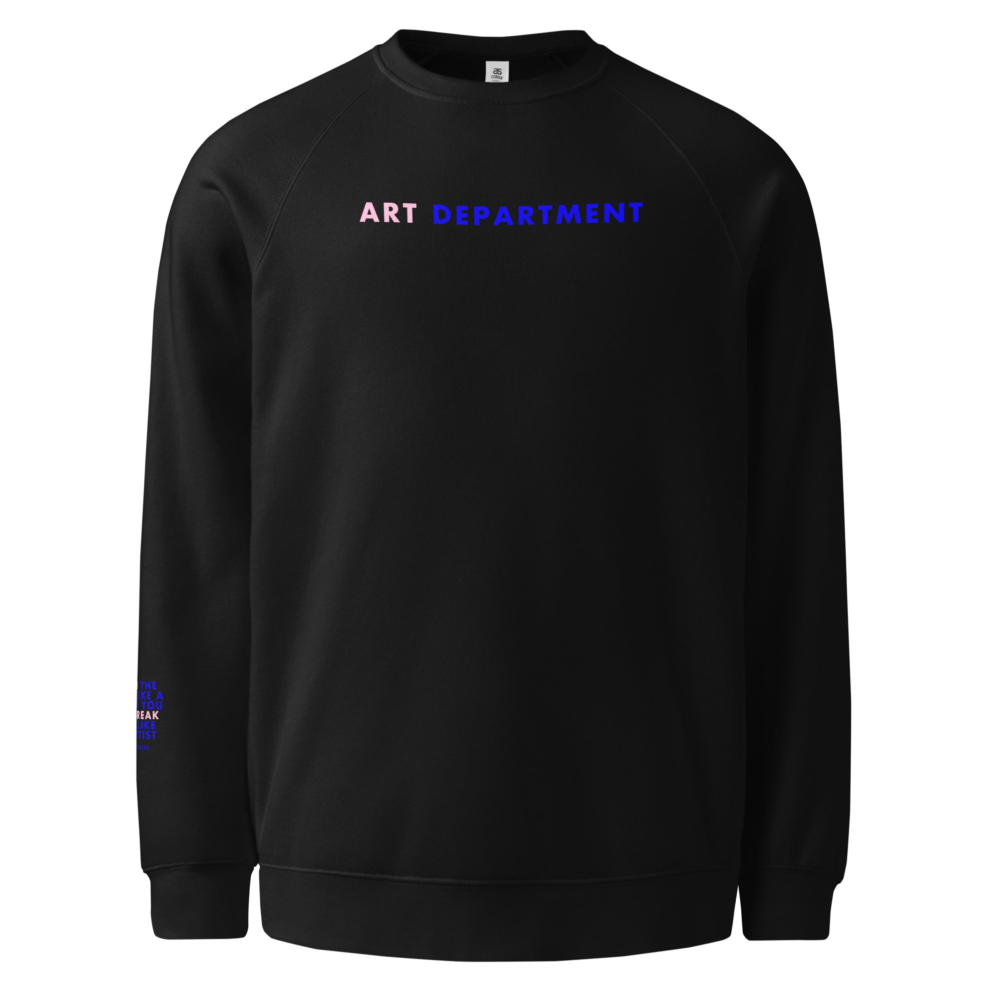 'Art Department' Unisex raglan sweatshirt.