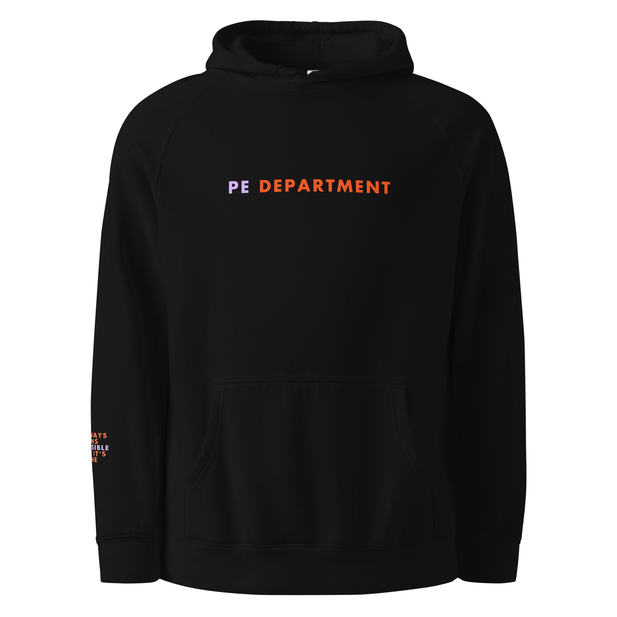 'PE Department' Unisex hoodie.