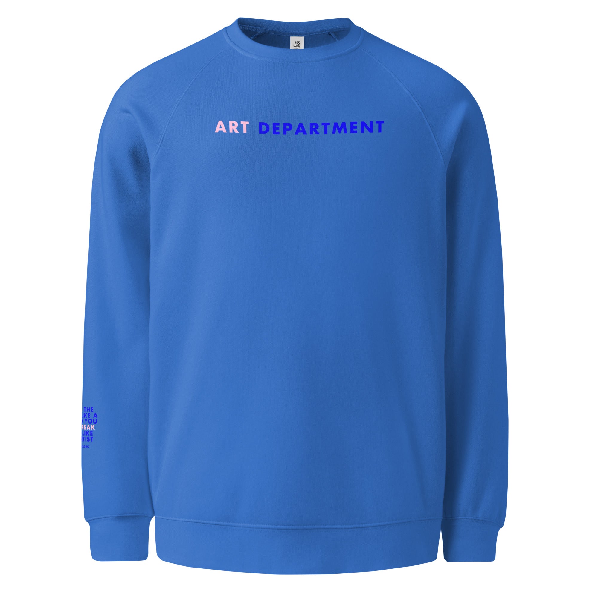 'Art Department' Unisex raglan sweatshirt.
