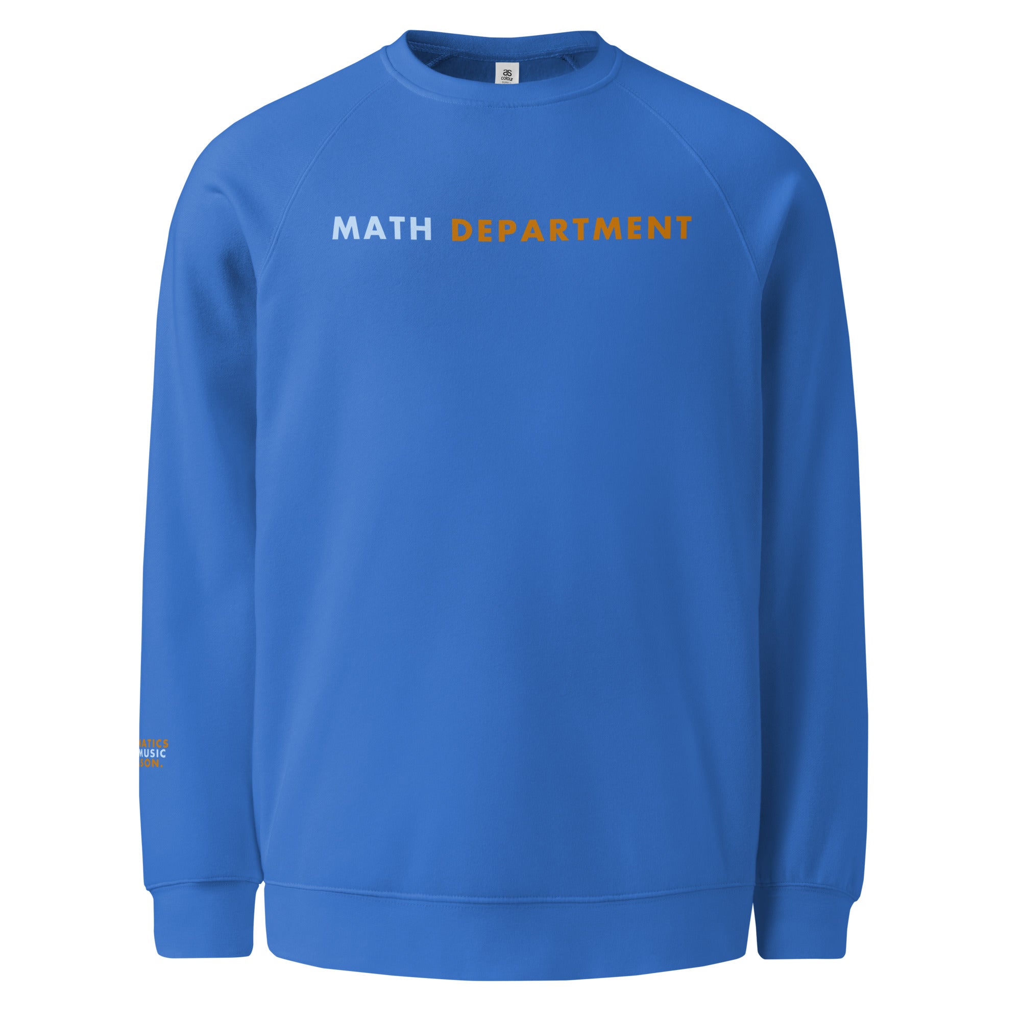 'Math Department' Unisex raglan sweatshirt.