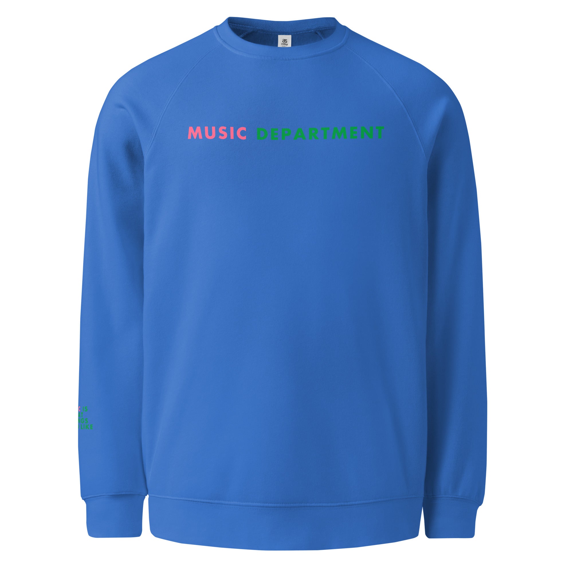 'Music Department' Unisex raglan sweatshirt.