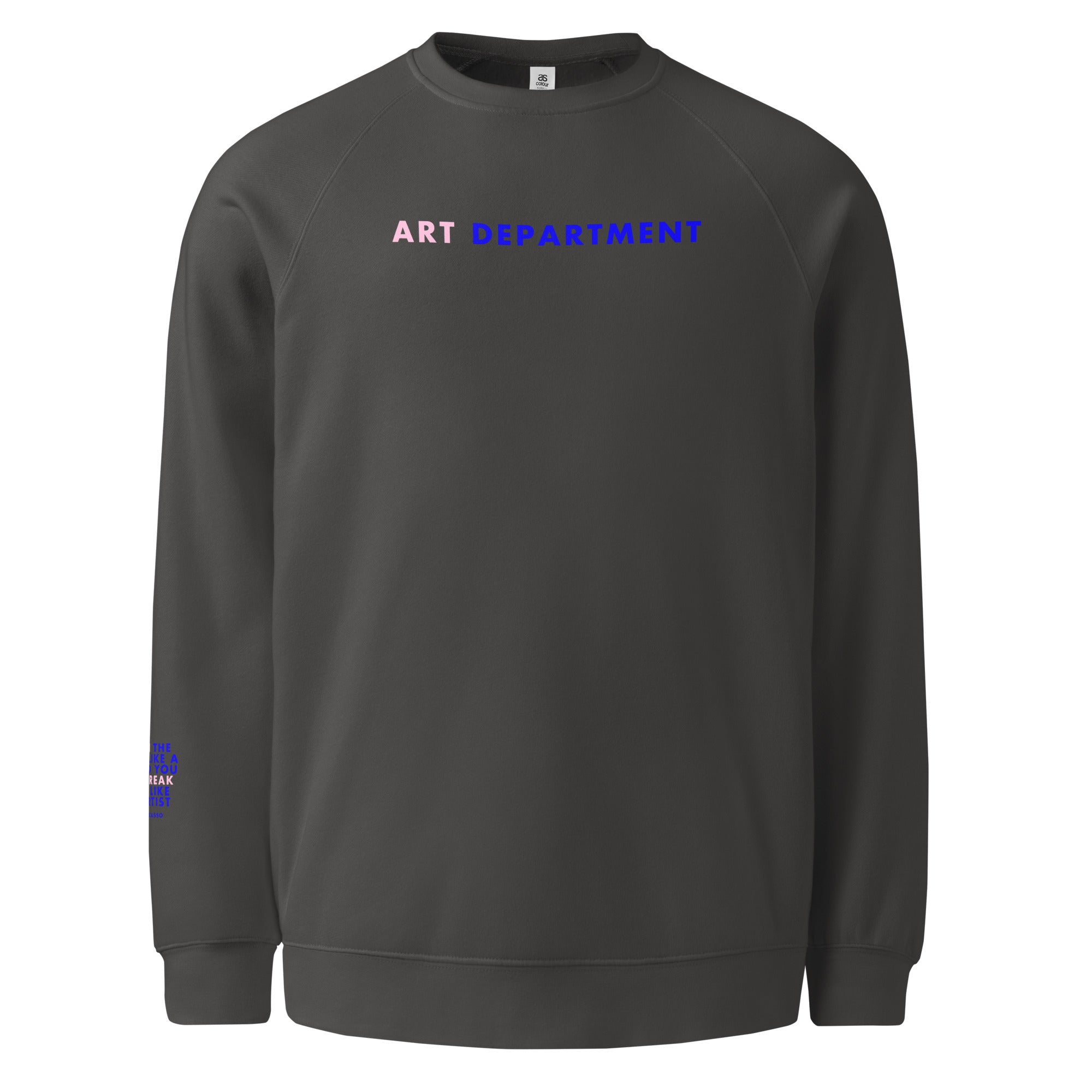 'Art Department' Unisex raglan sweatshirt.