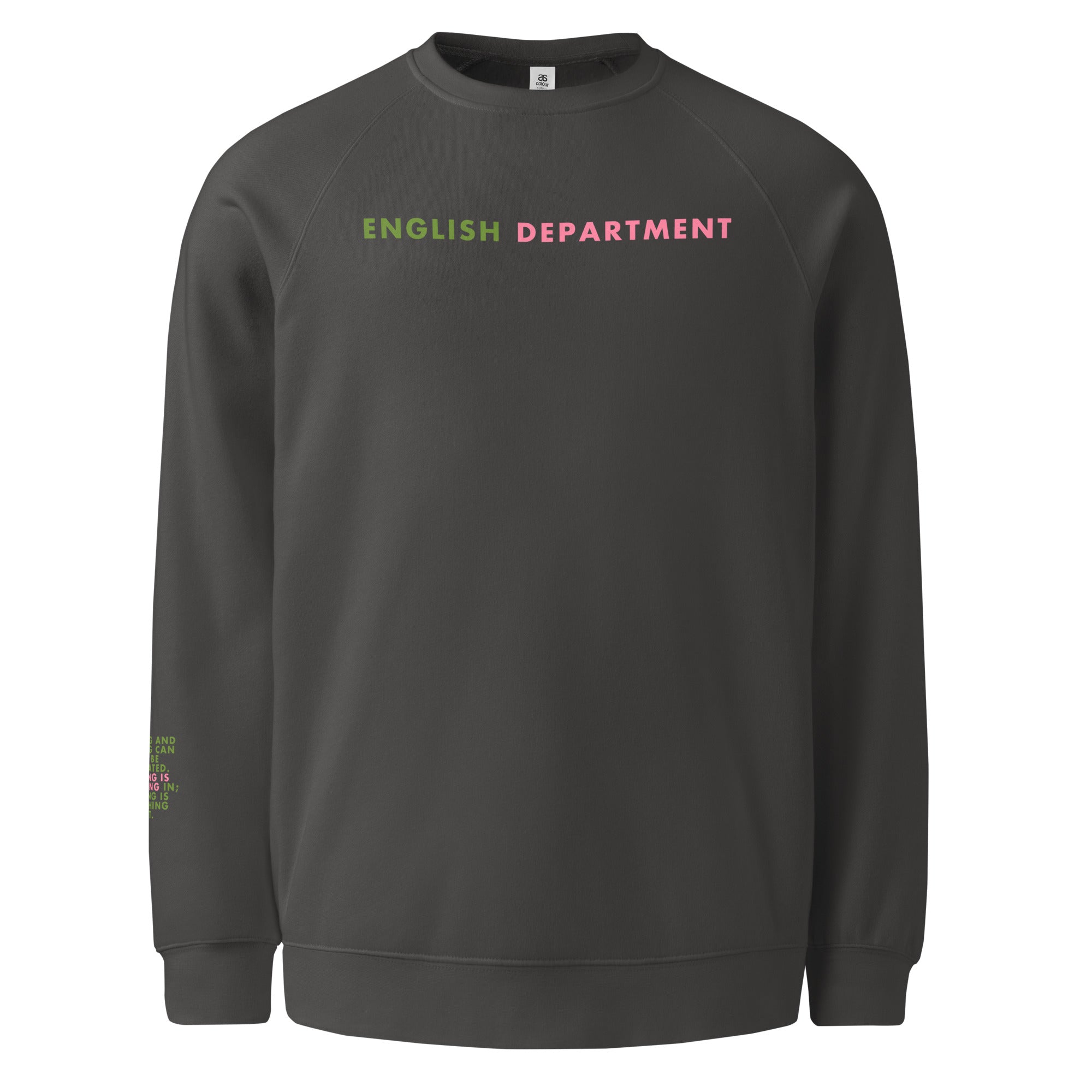 'English Department' Unisex raglan sweatshirt.