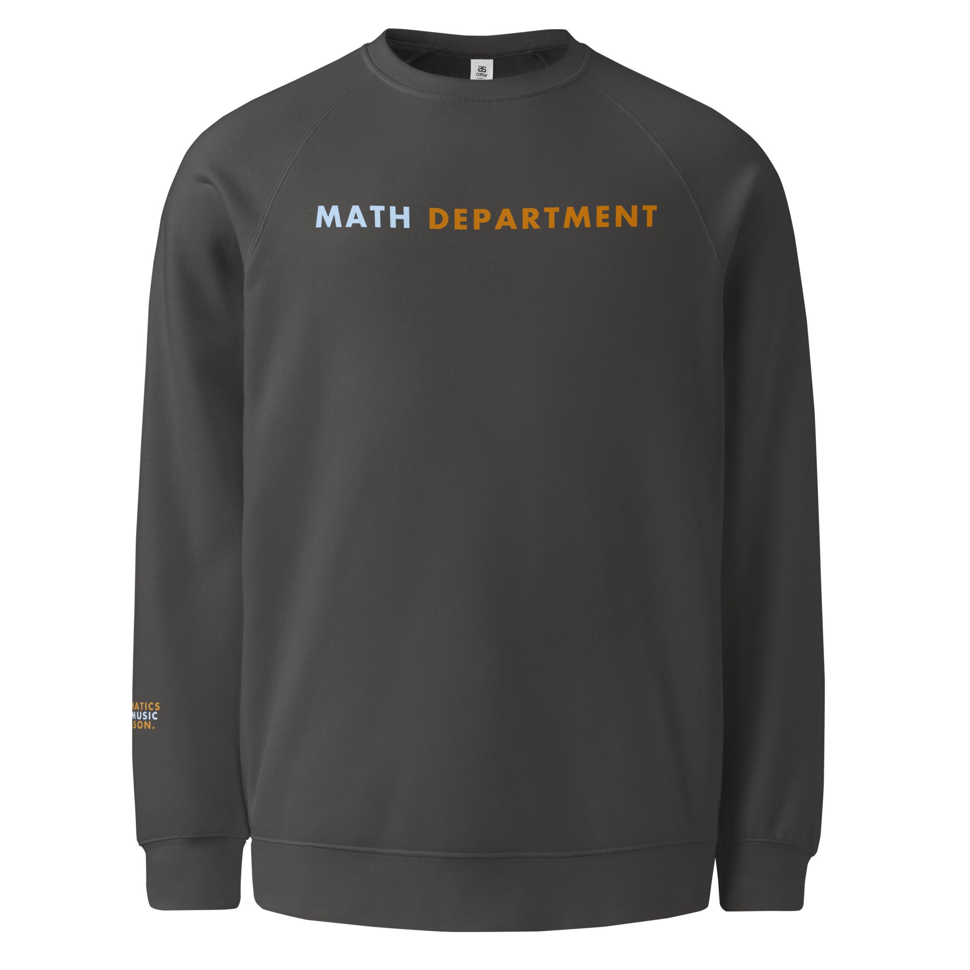 'Math Department' Unisex raglan sweatshirt.