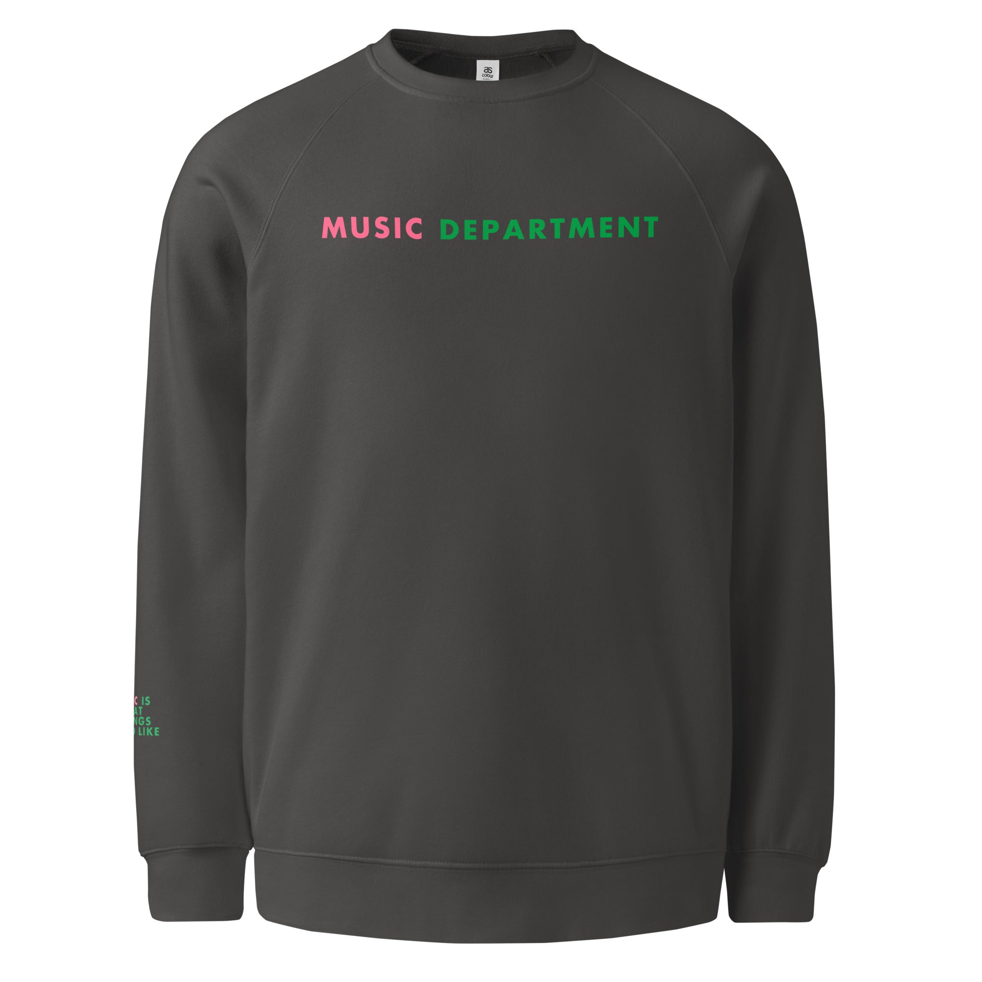 'Music Department' Unisex raglan sweatshirt.