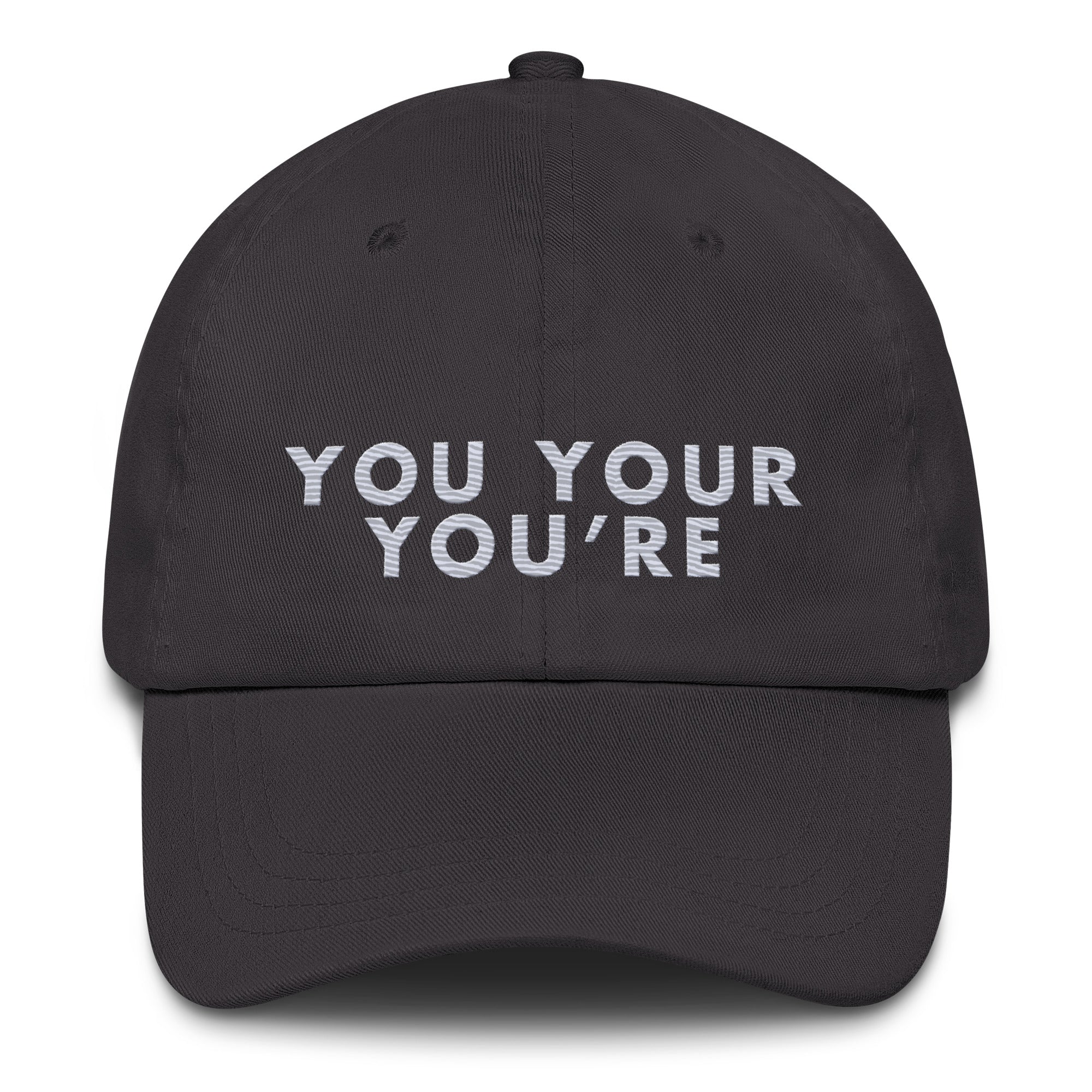 'You Your You're' Cap.