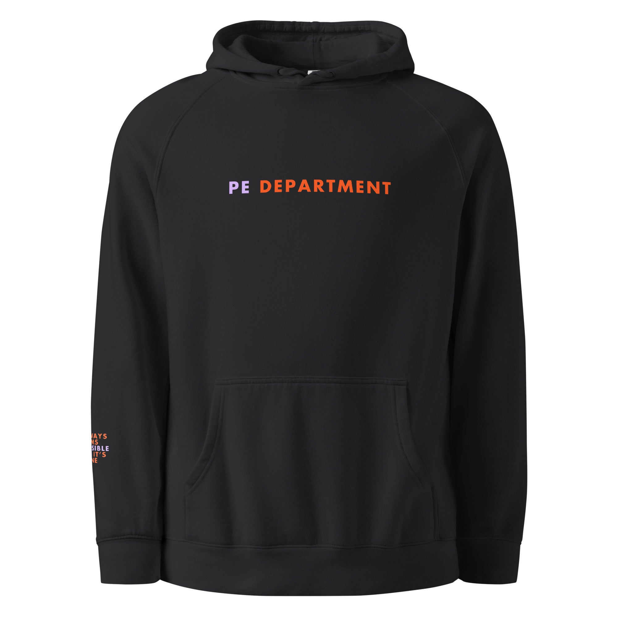 'PE Department' Unisex hoodie.