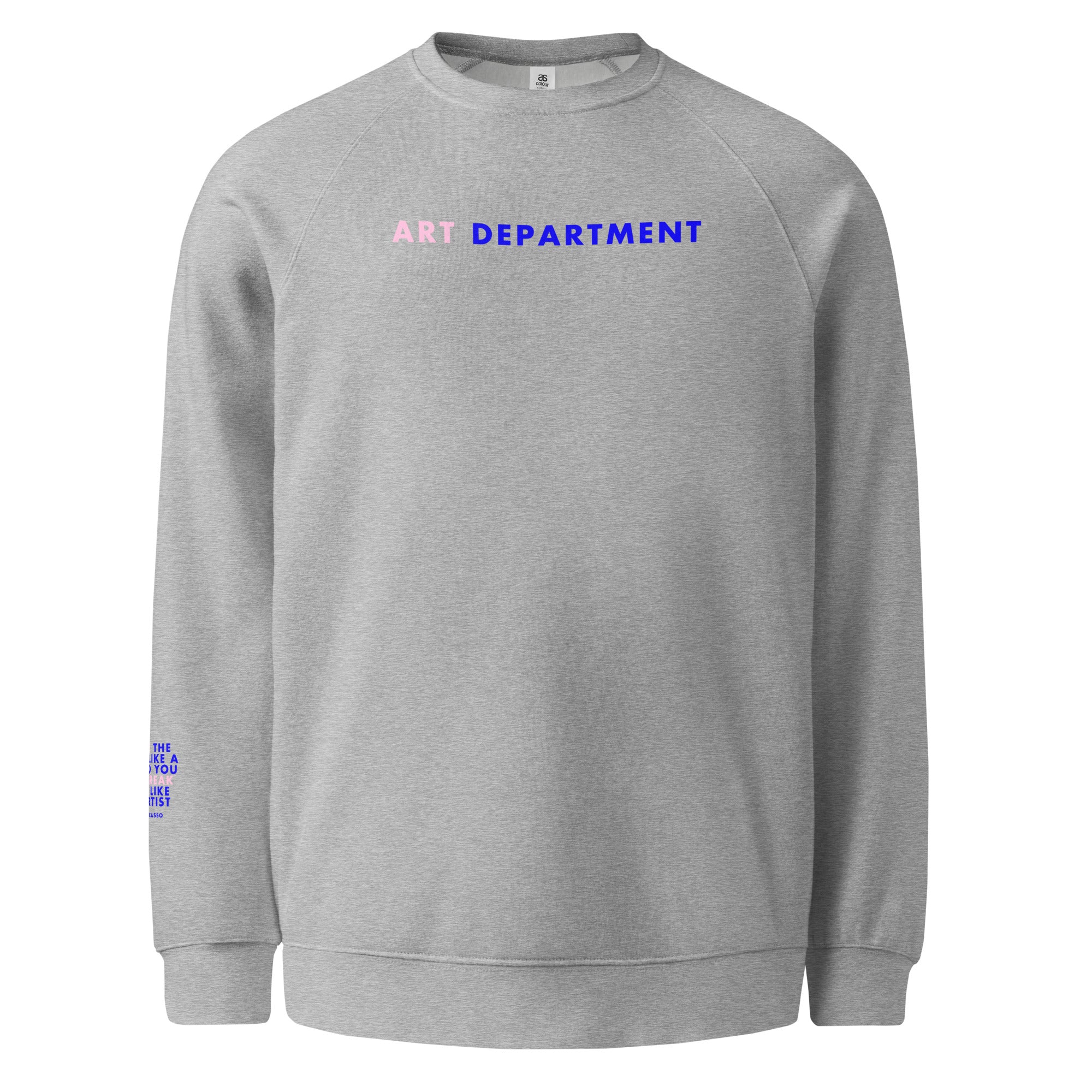 'Art Department' Unisex raglan sweatshirt.
