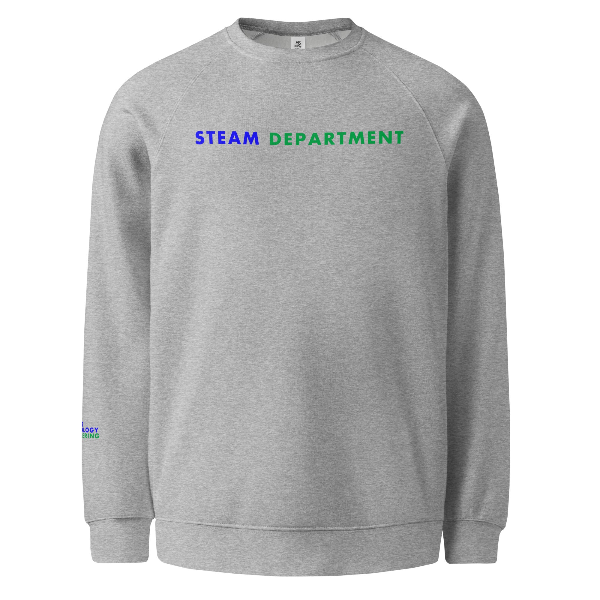 'STEAM Department' Unisex raglan sweatshirt.