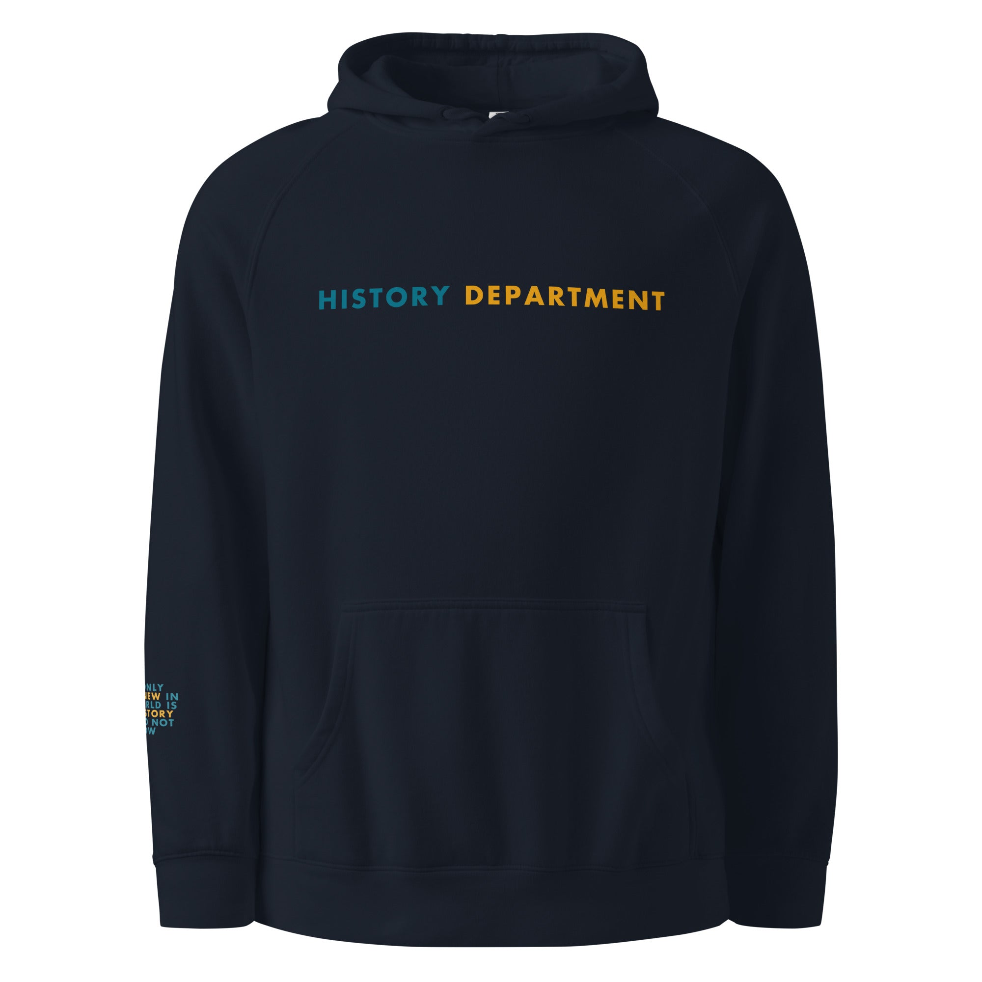 'History Department' Unisex hoodie.