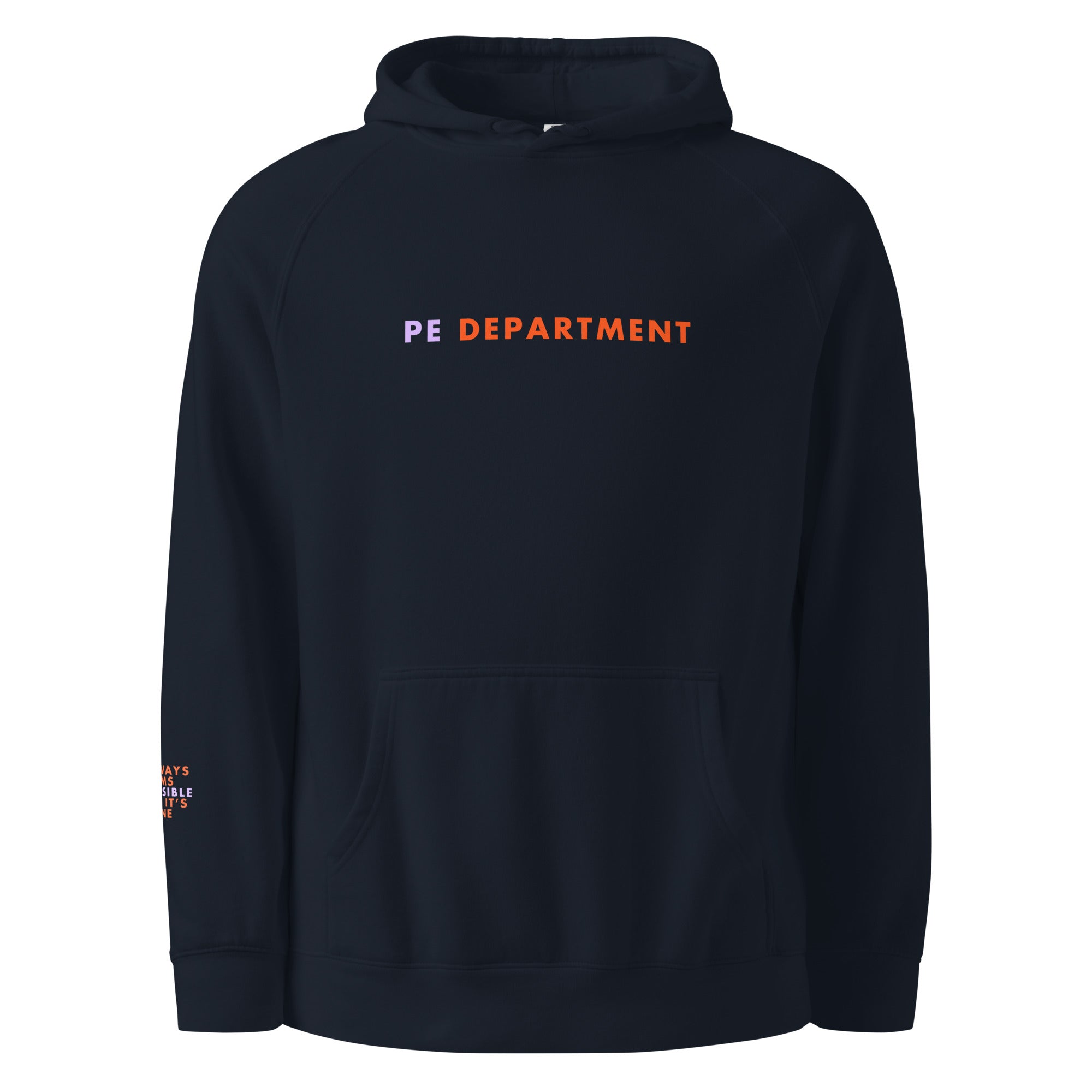 'PE Department' Unisex hoodie.