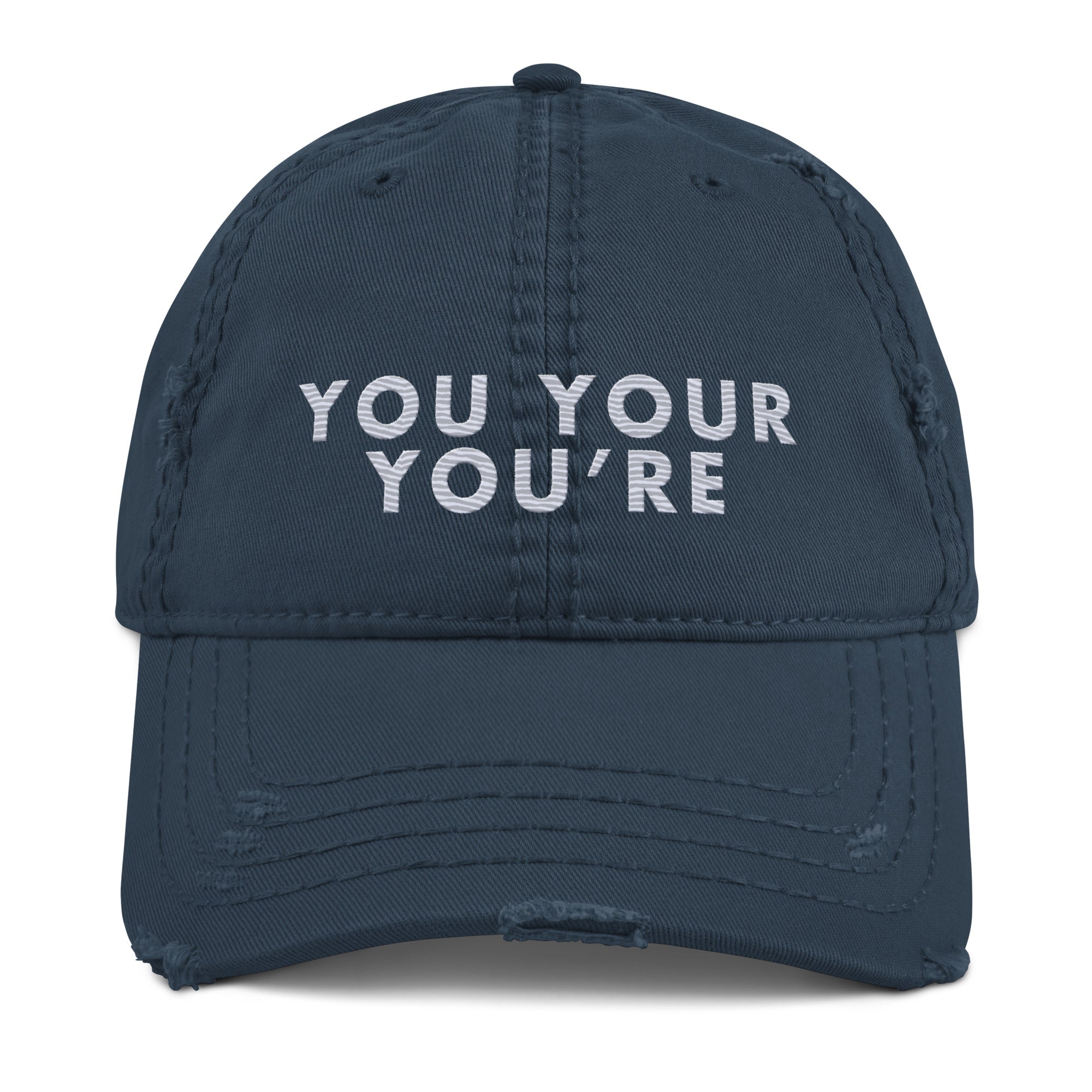'You Your You're' Distressed Cap.
