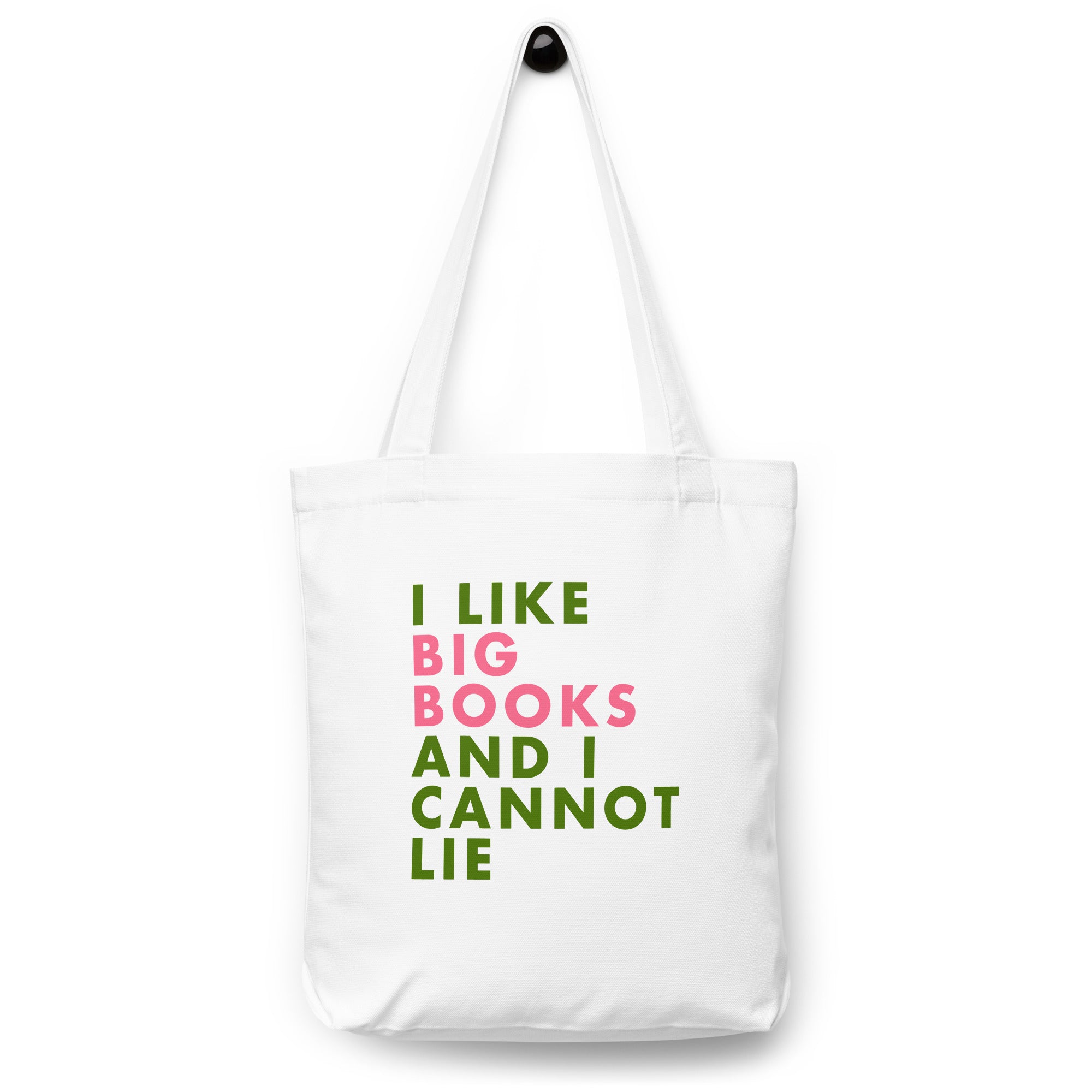 White tote bag with text 'I LIKE BIG BOOKS AND I CANNOT LIE' on a white background