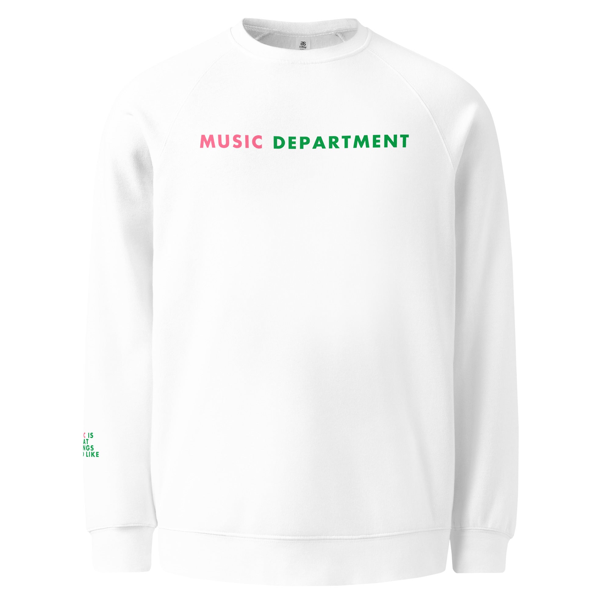 'Music Department' Unisex raglan sweatshirt.