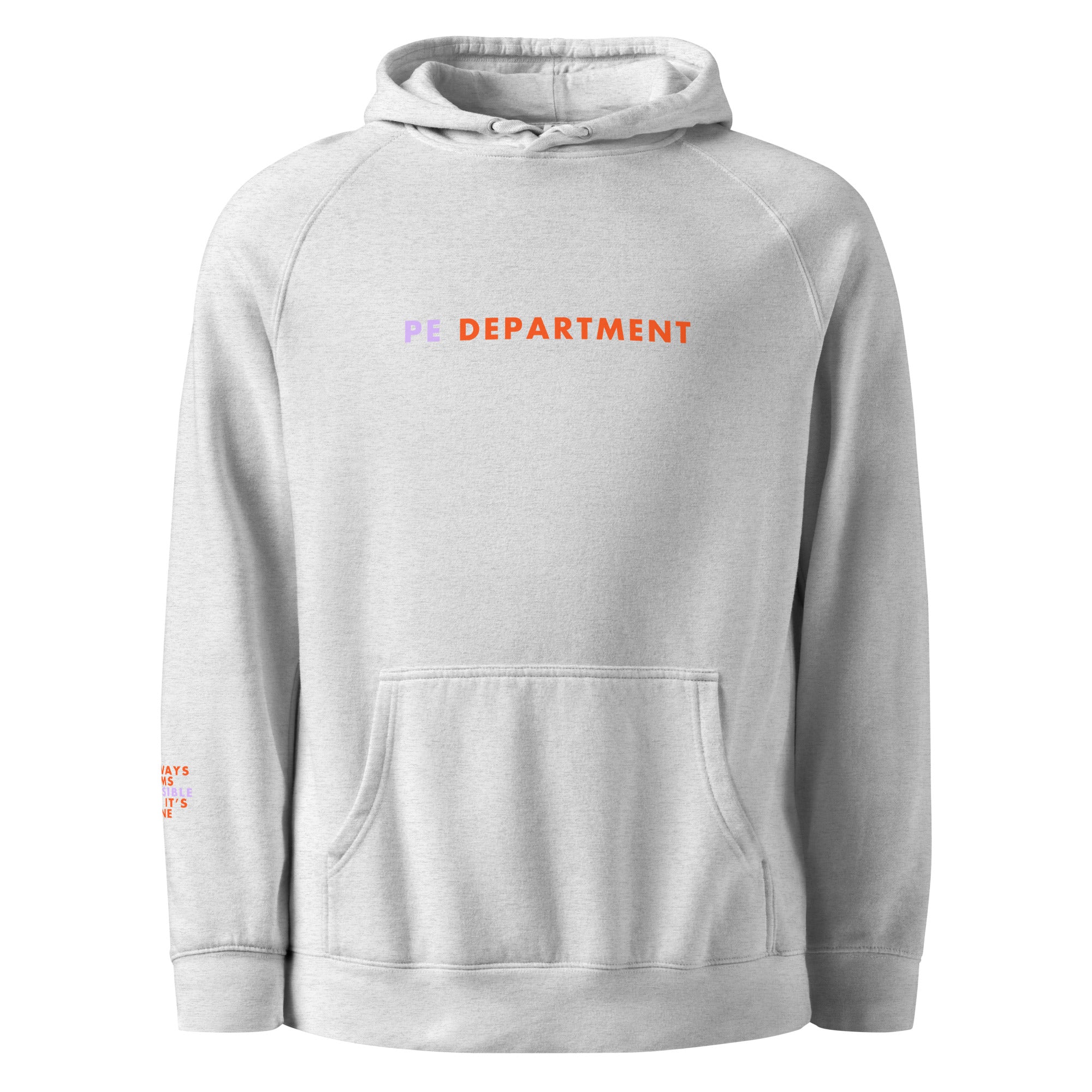 'PE Department' Unisex hoodie.