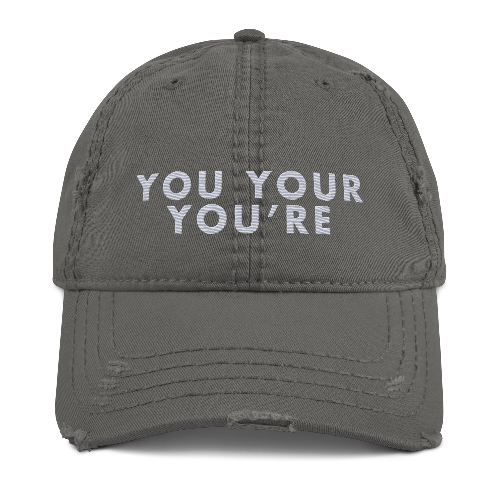 'You Your You're' Distressed Cap.